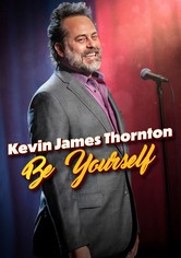 Kevin James Thornton: Be Yourself