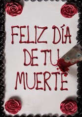 Feliz día de tu muerte