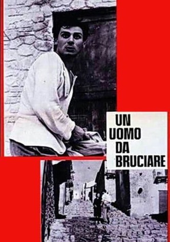 Un uomo da bruciare