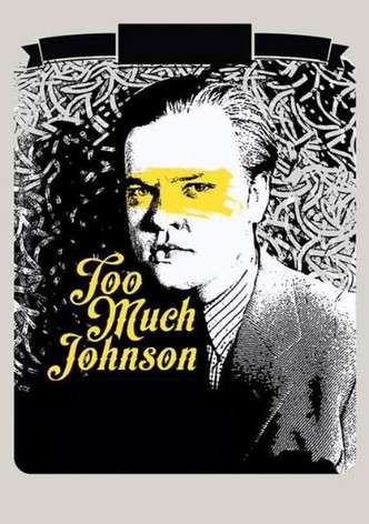 Too Much Johnson