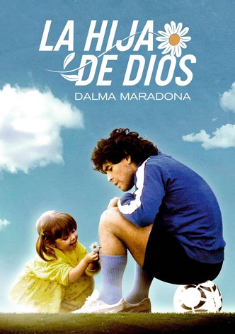 La Hija de Dios: Dalma Maradona - Season 1