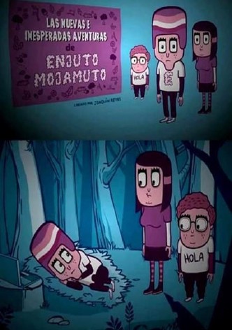 Las nuevas e inesperadas aventuras de Enjuto Mojamuto