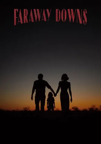 Faraway Downs poster