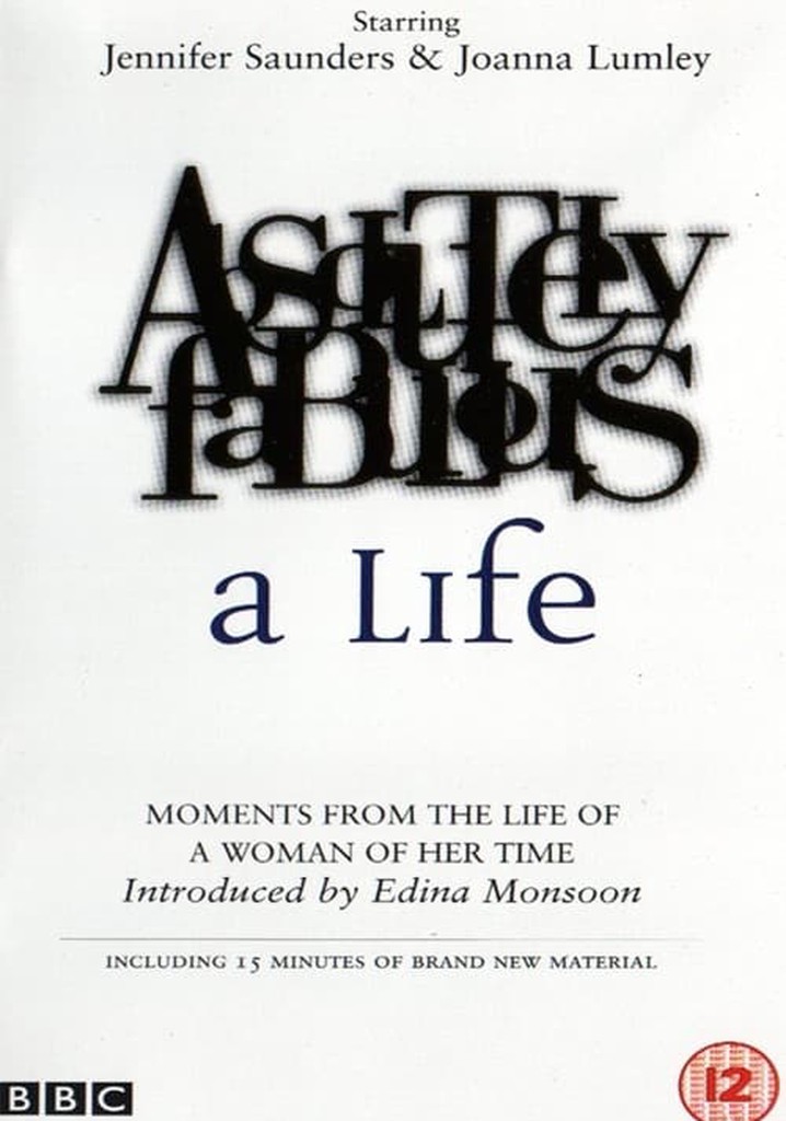 Absolutely Fabulous: A Life