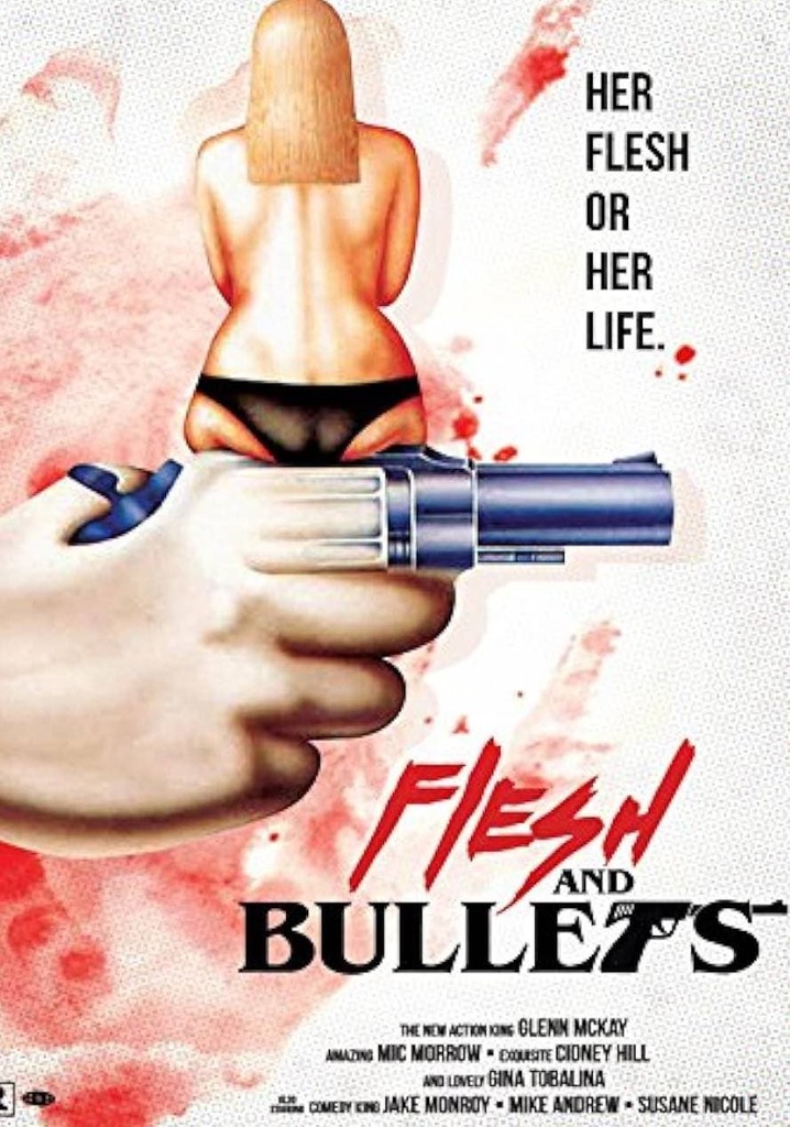 Flesh And Bullets Streaming Where To Watch Online 