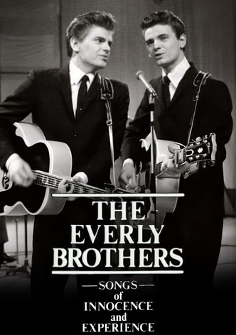 The Everly Brothers: Songs of Innocence and Experience