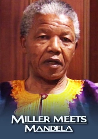 Miller Meets Mandela