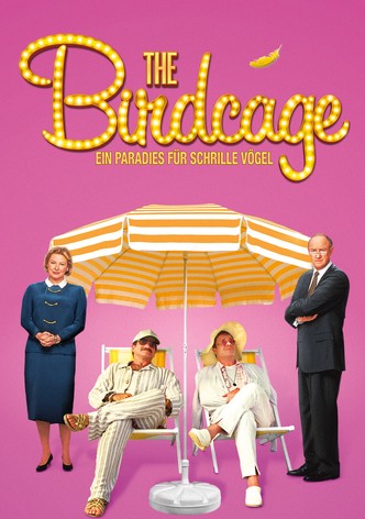 The Birdcage - Ein Paradies für schrille Vögel