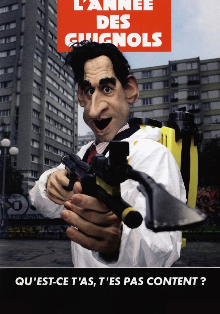 L'année des guignols - Qu'est-ce t'as, t'es pas content ?