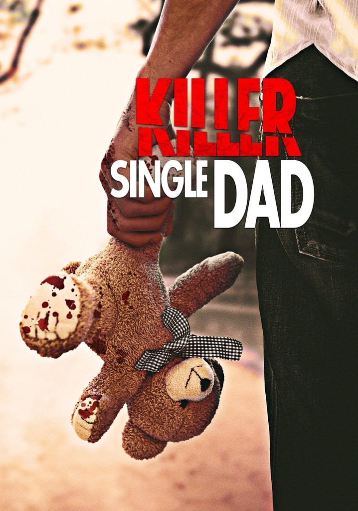 Killer Single Dad
