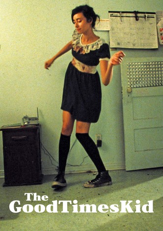 The GoodTimesKid