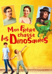 Mon frère chasse les dinosaures