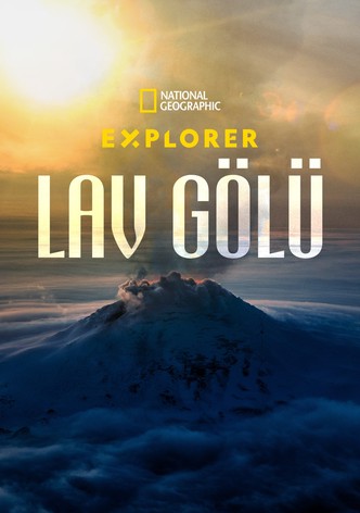 Explorer: Lav Gölü