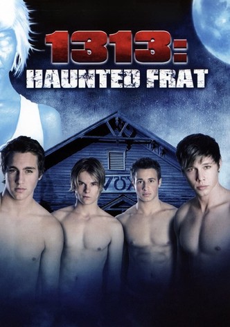 1313: Haunted Frat