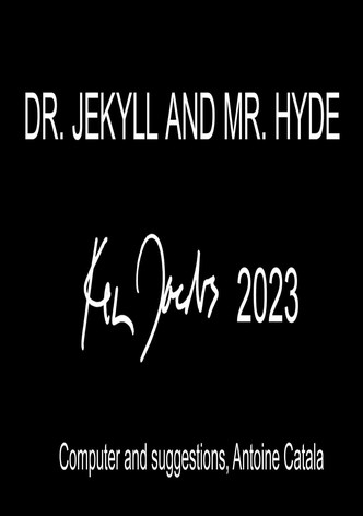 Dr. Jekyll and Mr. Hyde