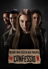 The Girl Who Killed Her Parents - The Confession