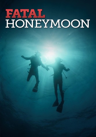 Fatal Honeymoon