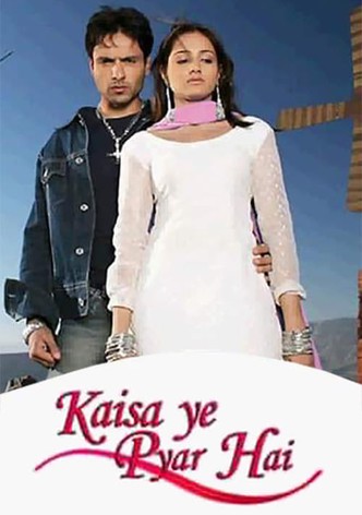 Kaisa Ye Pyar Hai