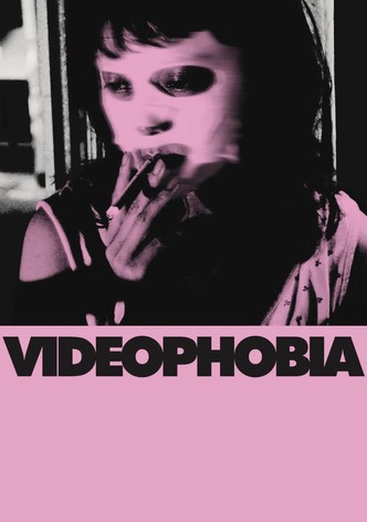 Videophobia