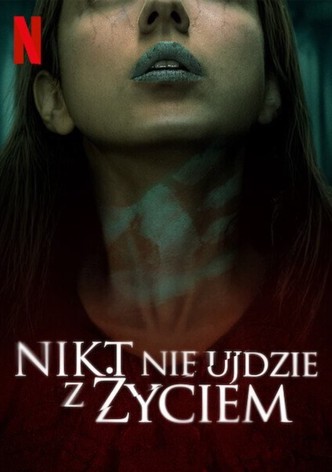 Nikt nie ujdzie z życiem
