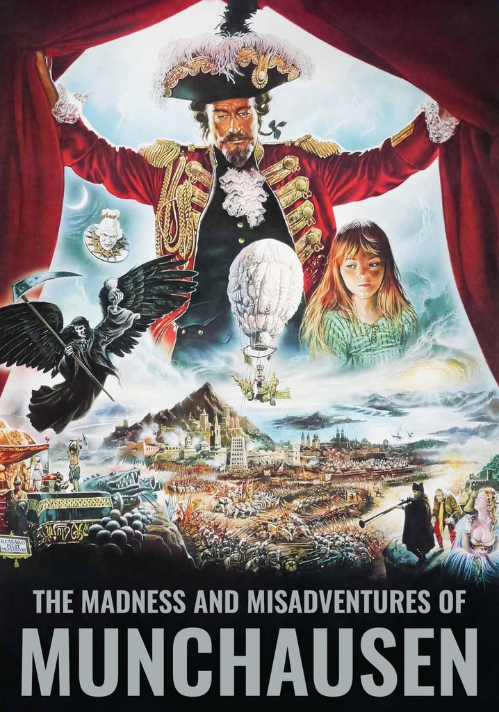 The Madness and Misadventures of Munchausen