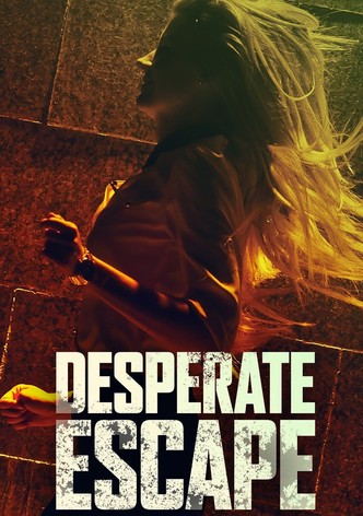Desperate Escape