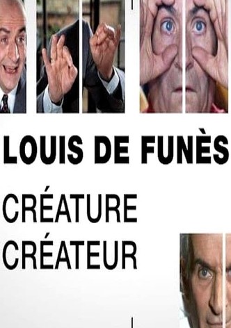 Louis de Funès, Créature/Créateur
