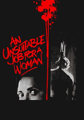 An Unsuitable Job for a Woman