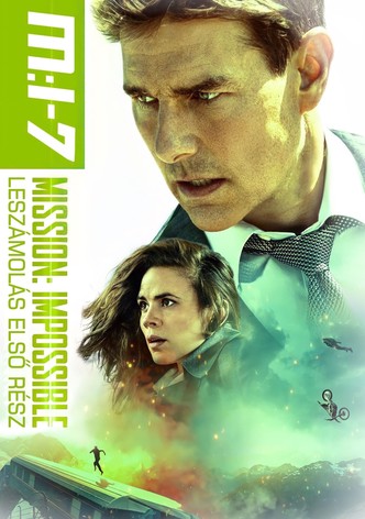Mission: Impossible 7. - Leszámolás - Első Rész
