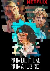 Primul film, prima iubire
