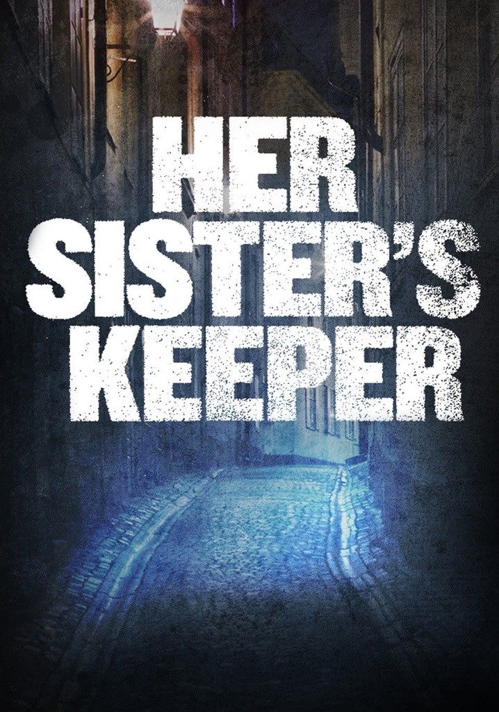 Her Sister's Keeper