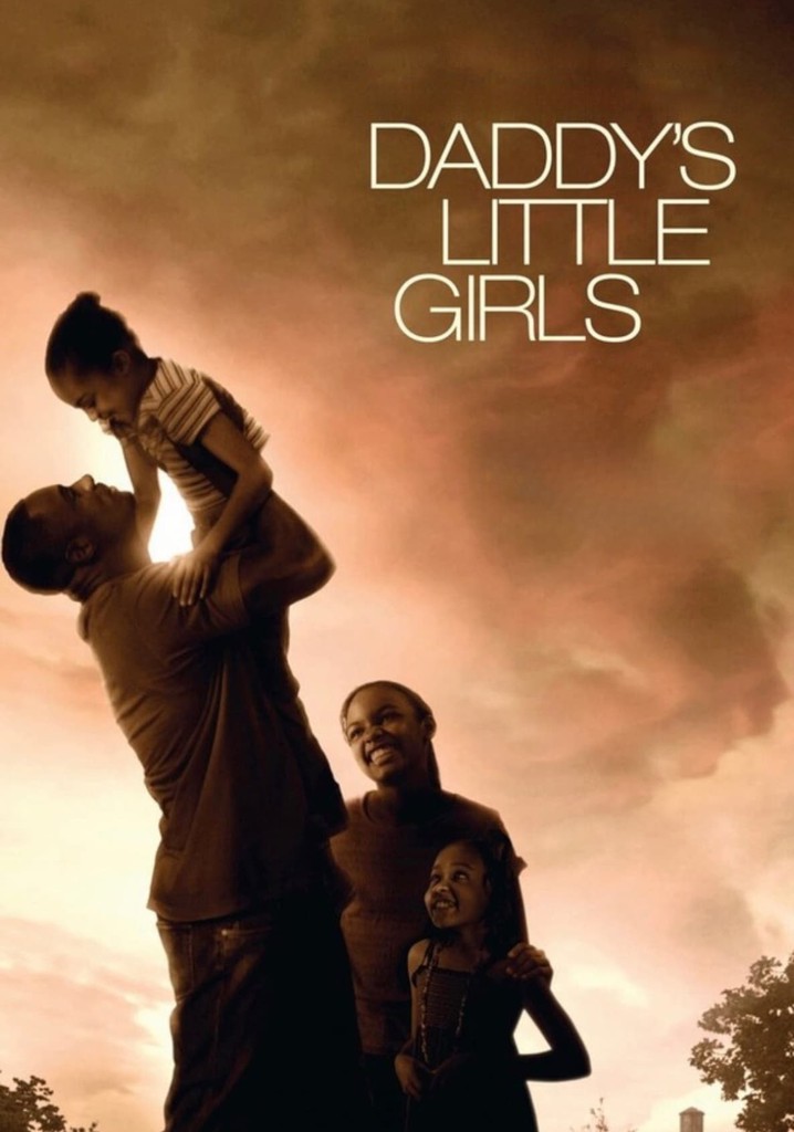 Daddy's Little Girls - movie: watch streaming online