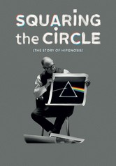 Squaring the Circle (The Story of Hipgnosis)