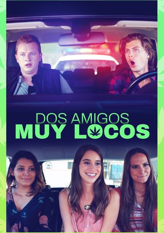 Dos Amigos Muy Locos