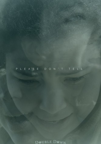 Please Don't Tell