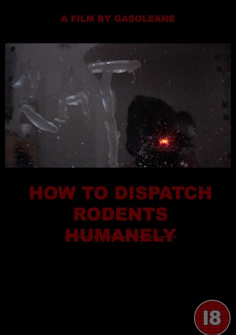 HOW TO DISPATCH RODENTS HUMANELY