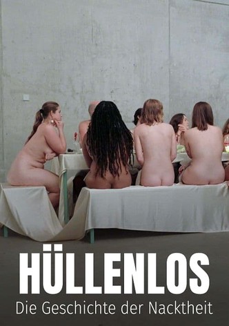 Hüllenlos - Die Geschichte der Nacktheit