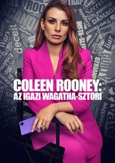 Coleen Rooney: Az igazi Wagatha-sztori - Évad 1