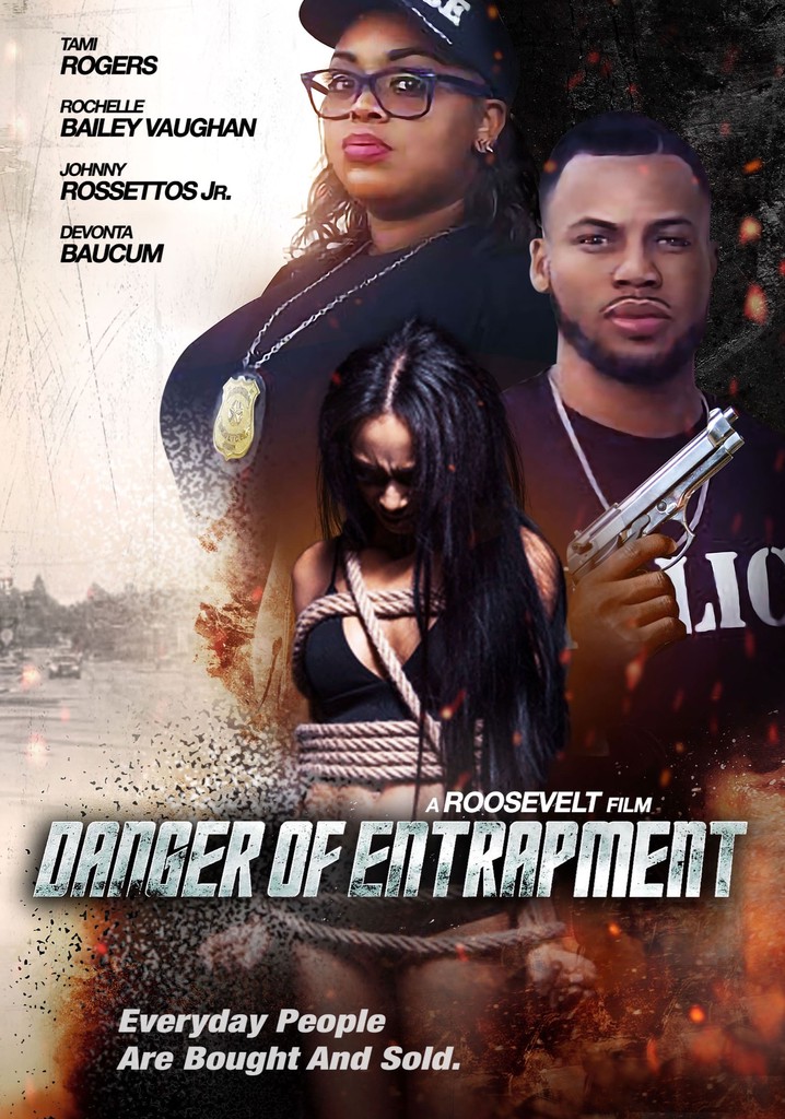 Danger of Entrapment