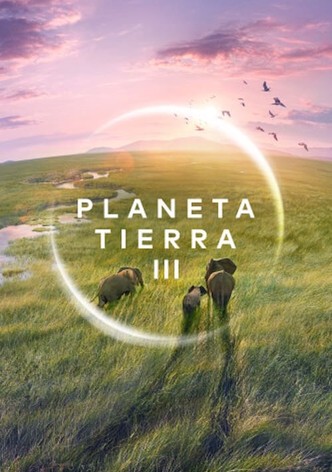 Planeta Tierra III