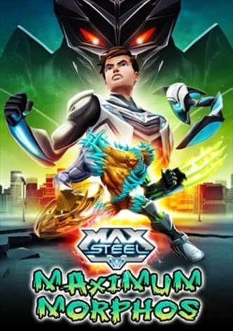 Max Steel: Todo Poderoso Morphos