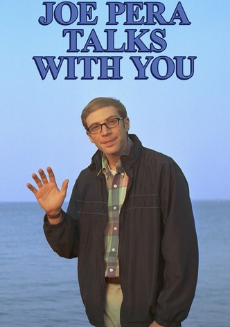 Joe Pera Talks with You