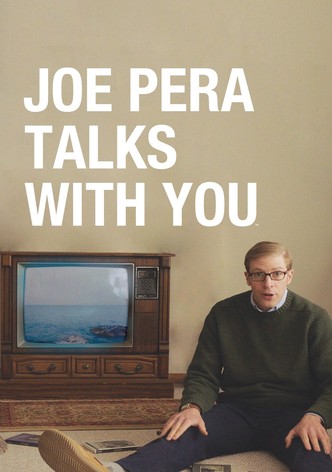 Joe Pera Talks with You