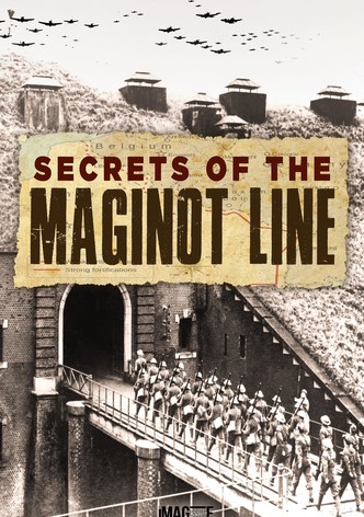 Secrets of the Maginot Line