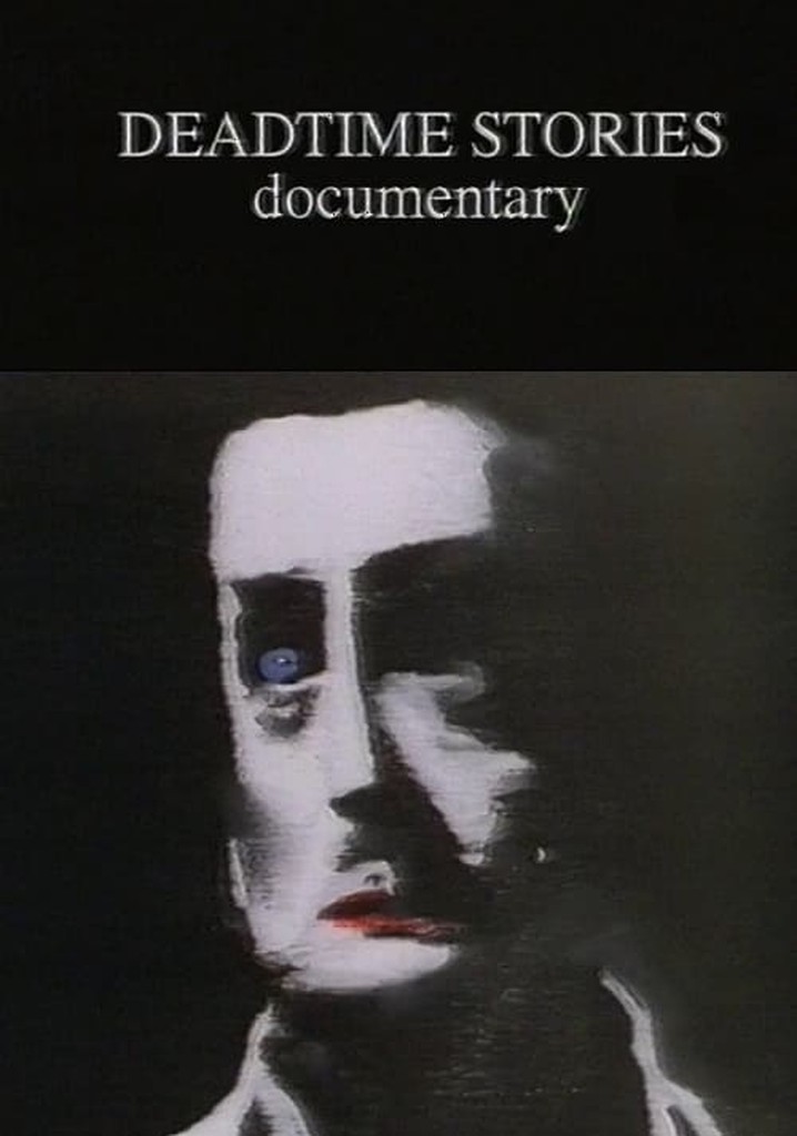 Deadtime Stories Documentary