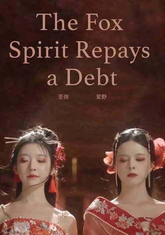 The Fox Spirit Repays a Debt