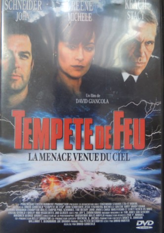 Tempête de feu : La menace venue du ciel