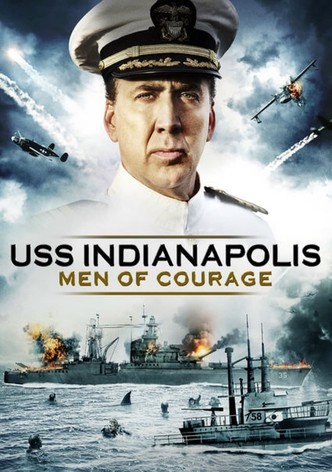 USS Indianapolis - Men of Courage