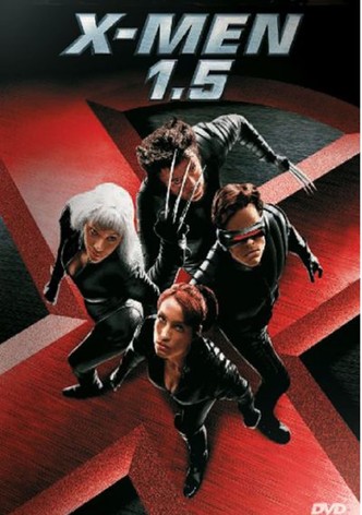 X-Men 1.5