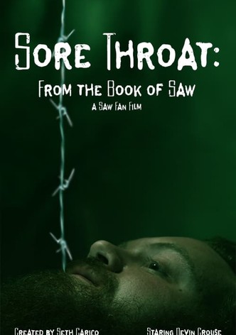 Sore Throat: From the Book of Saw